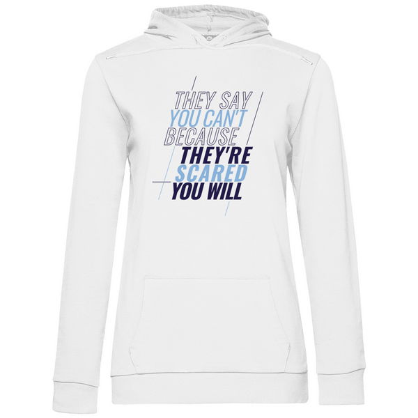 They're Scared You Will - Damen Hoodie