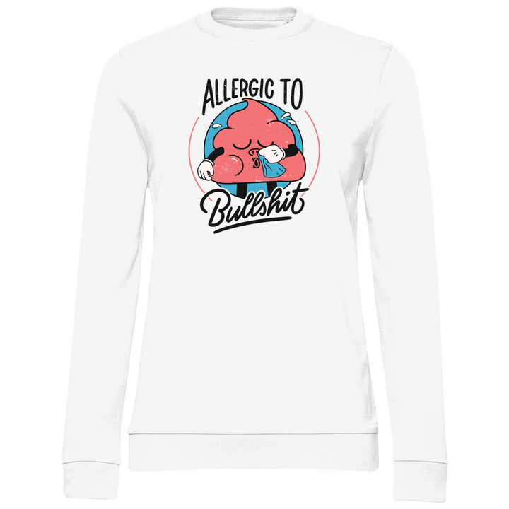 Allergic to Bullshit - Damen Sweatshirt - Textilzauber
