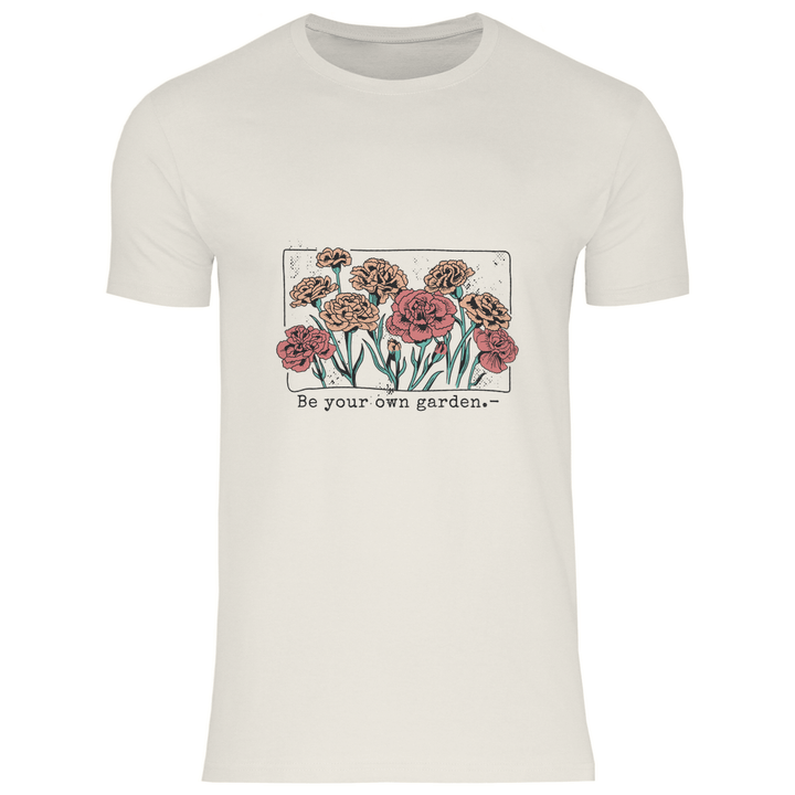 Be Your Own Garden - Herren T - Shirt - Textilzauber