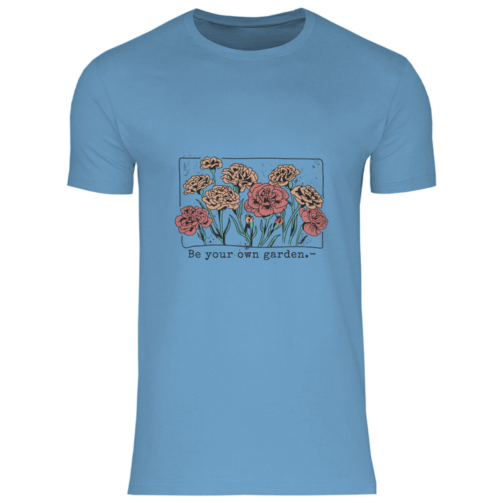 Be Your Own Garden - Herren T - Shirt - Textilzauber