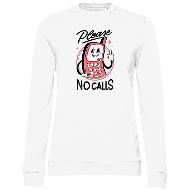 Bitte nicht anrufen - Damen Sweatshirt - Textilzauber