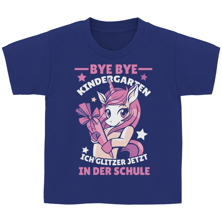 Bye Bye Kindergarten Kinder T - Shirt - Textilzauber