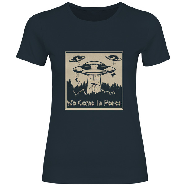 Wir kommen in Frieden - Damen T-Shirt