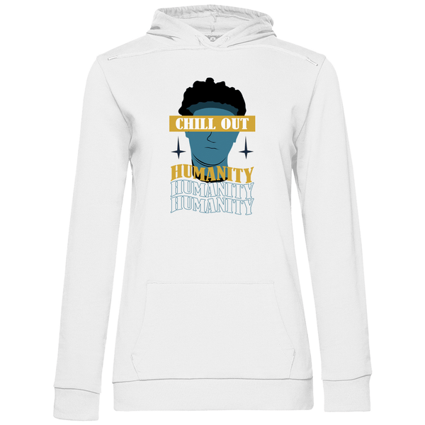 Chill Out Humanity - Damen Hoodie - Textilzauber