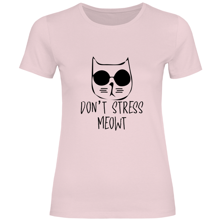 Don't Stress Meowt - Damen T - Shirt - Textilzauber