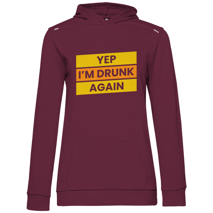 Drunk again - Damen Hoodie - Textilzauber