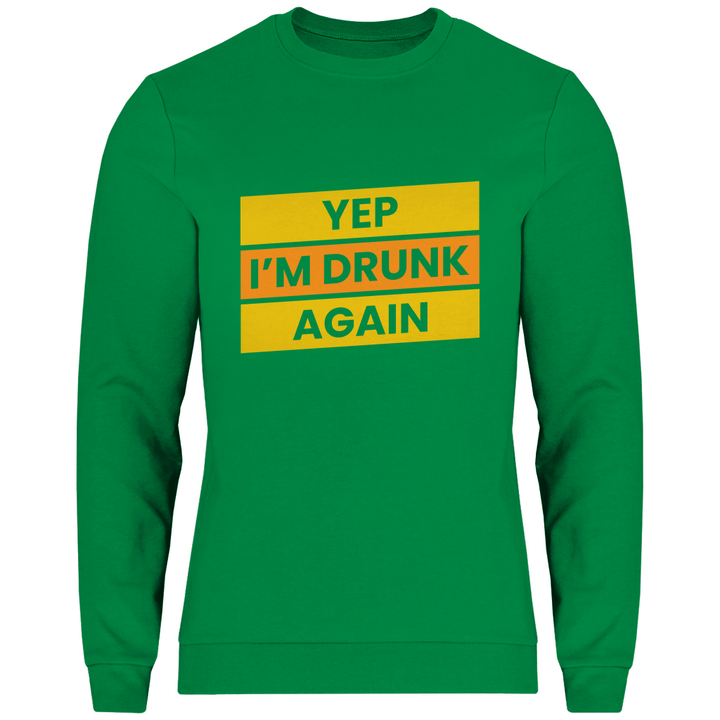 Drunk again - Herren Sweatshirt - Textilzauber