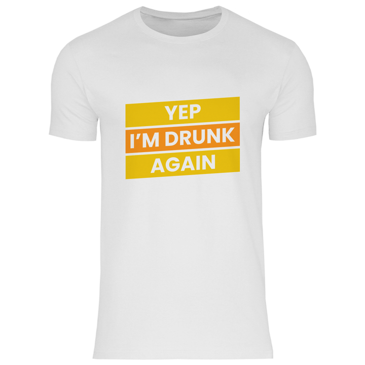 Drunk again - Herren T - Shirt - Textilzauber