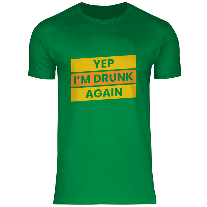 Drunk again - Herren T - Shirt - Textilzauber