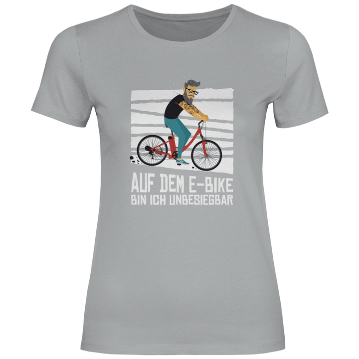 E - Bike Unbesiegbar - Damen T - Shirt - Textilzauber