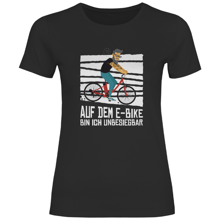 E - Bike Unbesiegbar - Damen T - Shirt - Textilzauber