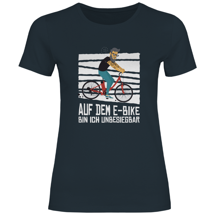 E - Bike Unbesiegbar - Damen T - Shirt - Textilzauber