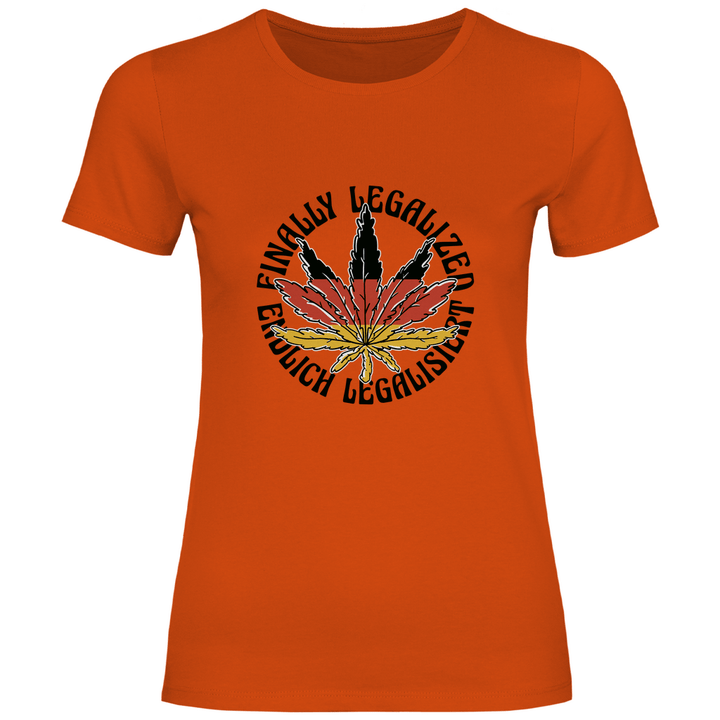 Endlich Legalisiert - Damen T - Shirt - Textilzauber