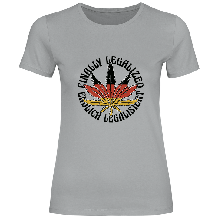 Endlich Legalisiert - Damen T - Shirt - Textilzauber