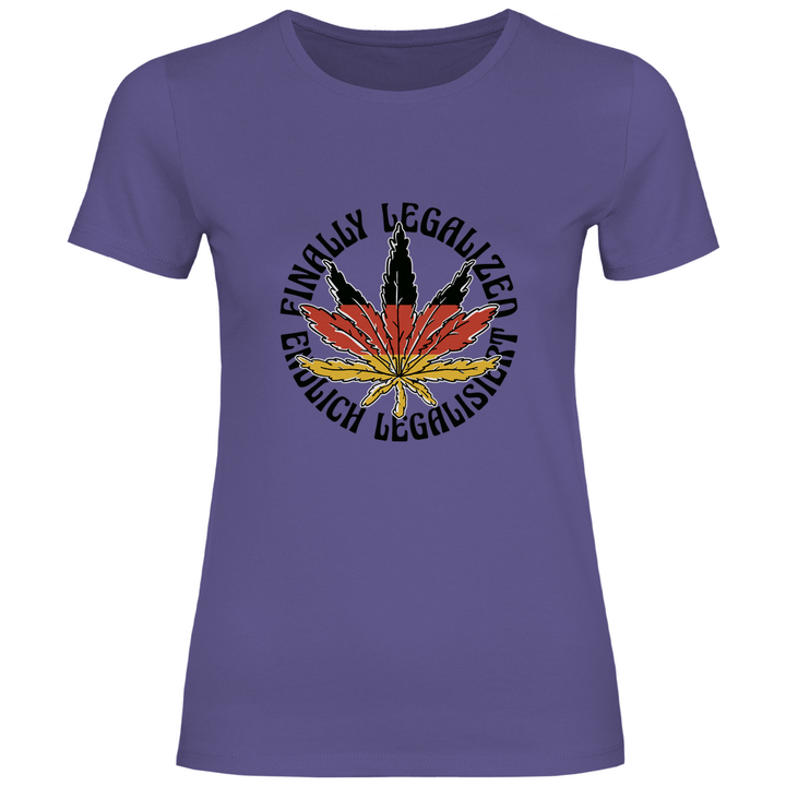 Endlich Legalisiert - Damen T - Shirt - Textilzauber
