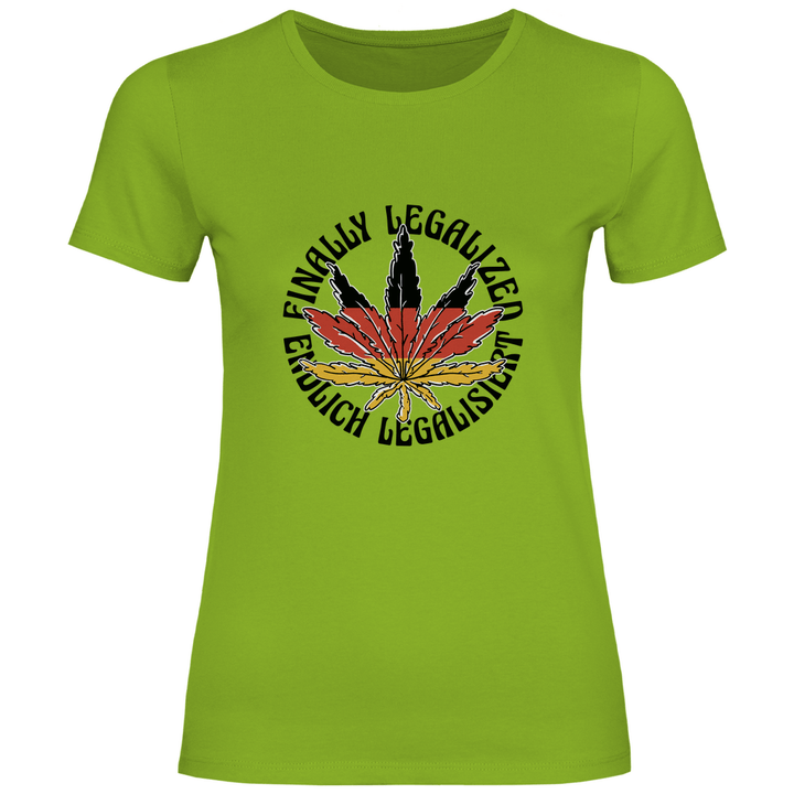 Endlich Legalisiert - Damen T - Shirt - Textilzauber