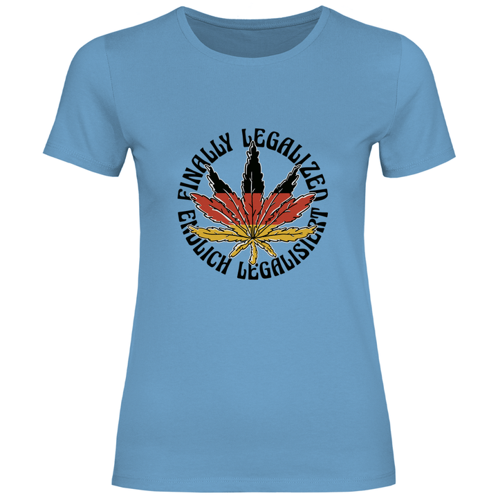 Endlich Legalisiert - Damen T - Shirt - Textilzauber