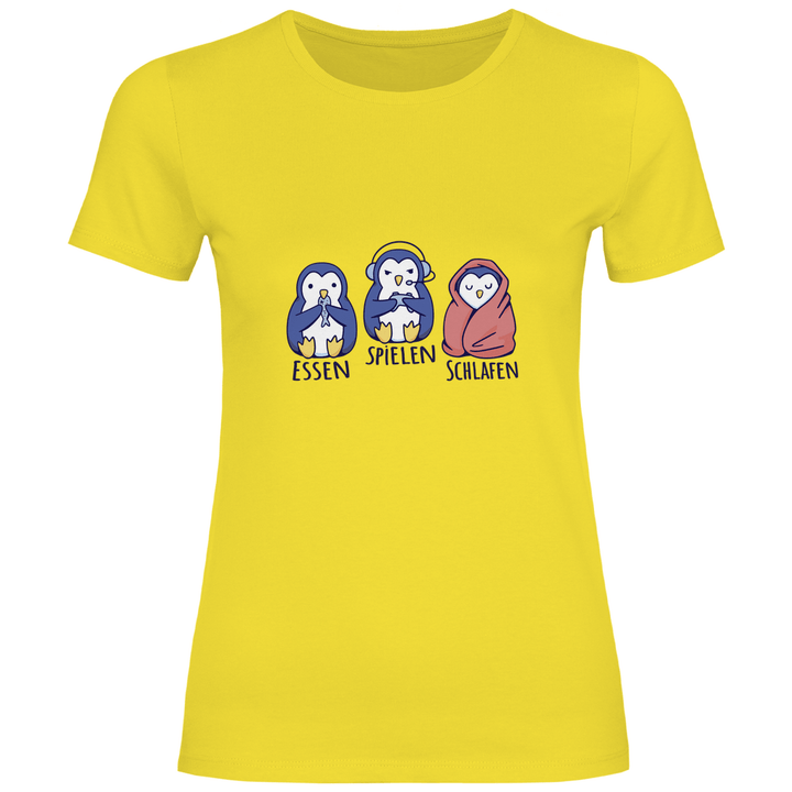 Essen, Spielen, Schlafen Pinguin - Damen T - Shirt - Textilzauber