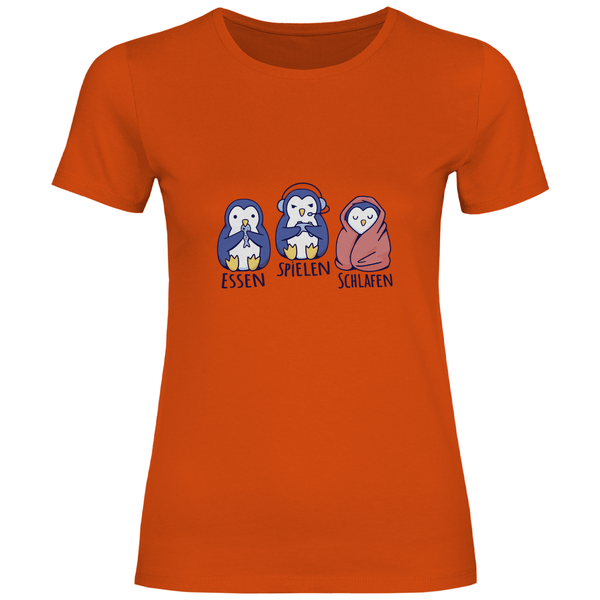 Essen, Spielen, Schlafen Pinguin - Damen T - Shirt - Textilzauber