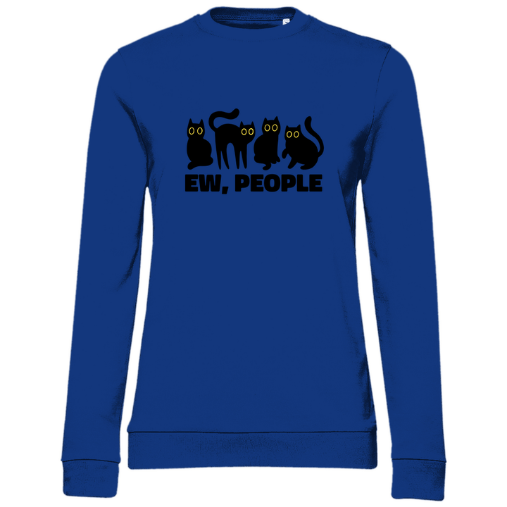Ew, People - Damen Sweatshirt - Textilzauber