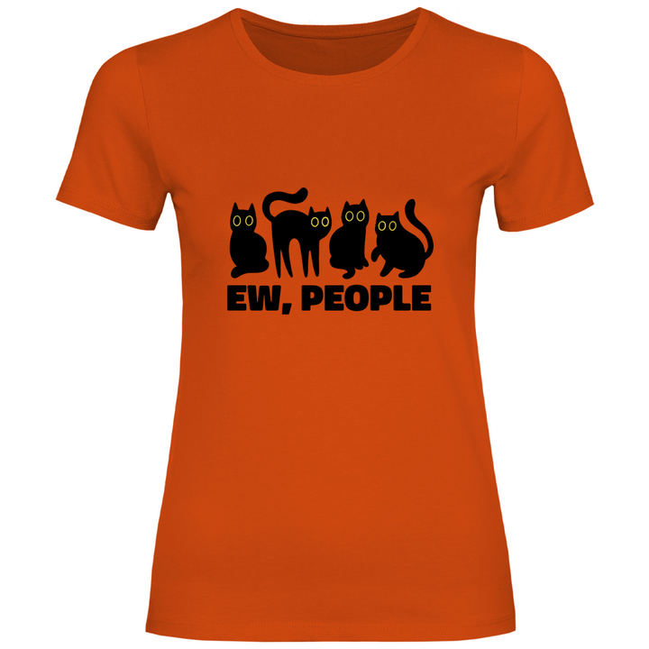 Ew, People - Damen T - Shirt - Textilzauber