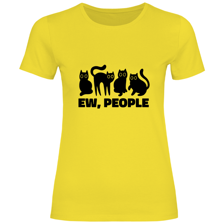 Ew, People - Damen T - Shirt - Textilzauber