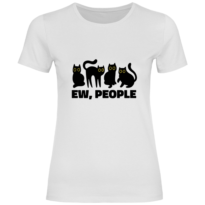Ew, People - Damen T - Shirt - Textilzauber