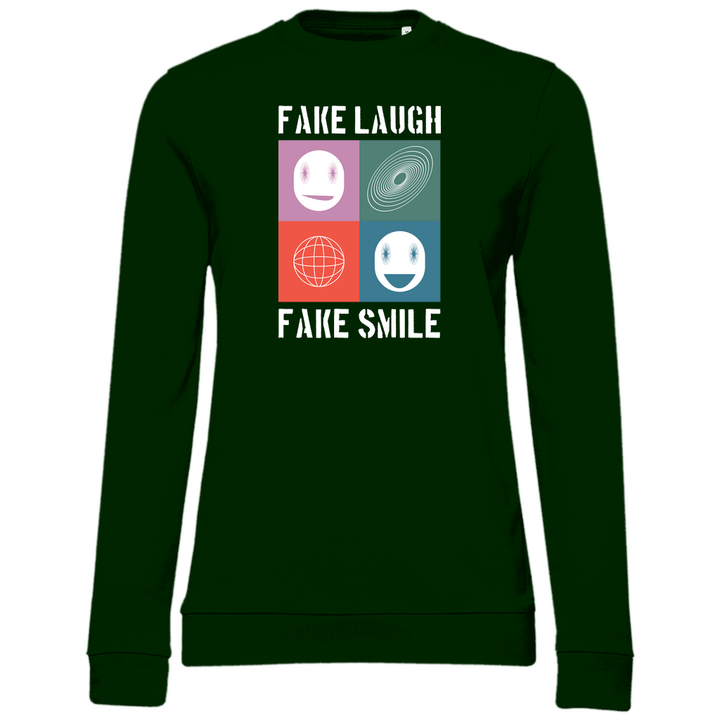 Fake Laugh Fake Smile - Damen Sweatshirt - Textilzauber
