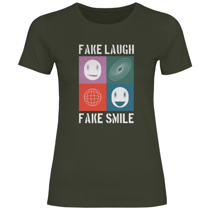 Fake Laugh Fake Smile - Damen T - Shirt - Textilzauber