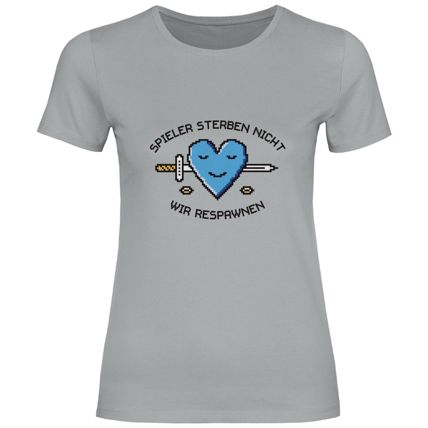 Gamers Don't Die - Damen T - Shirt - Textilzauber