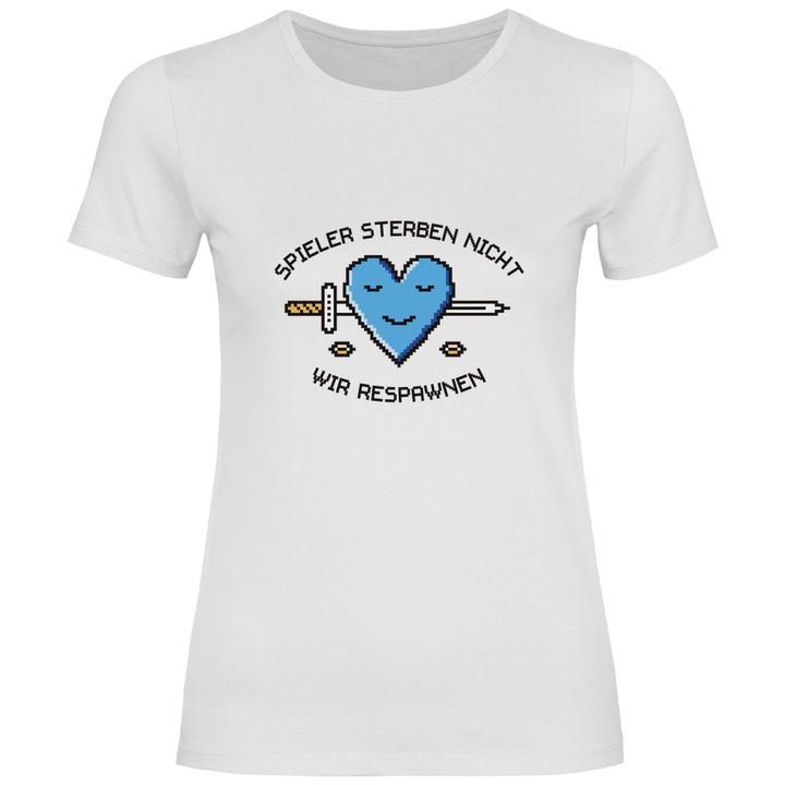 Gamers Don't Die - Damen T - Shirt - Textilzauber