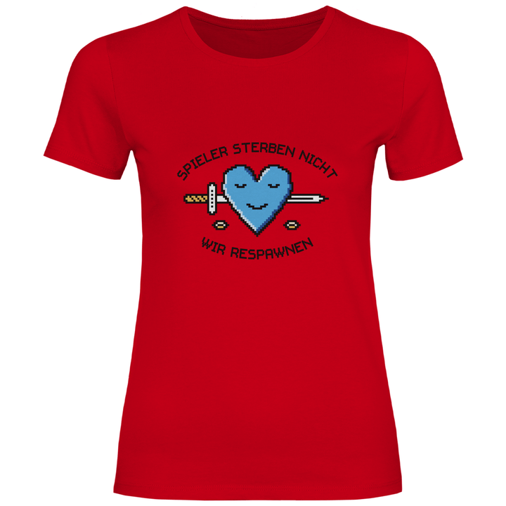 Gamers Don't Die - Damen T - Shirt - Textilzauber