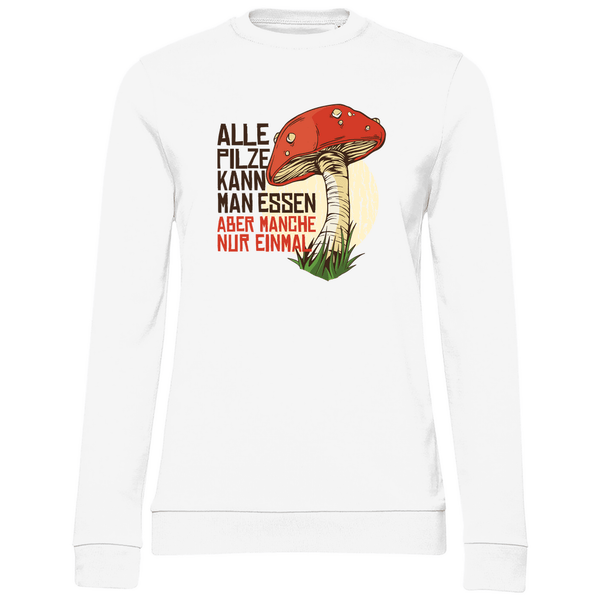 Gefährliche Pilze - Damen Sweatshirt - Textilzauber
