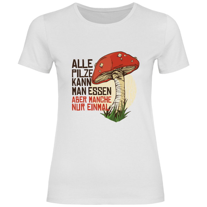 Gefährliche Pilze - Damen T - Shirt - Textilzauber