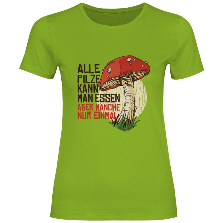 Gefährliche Pilze - Damen T - Shirt - Textilzauber