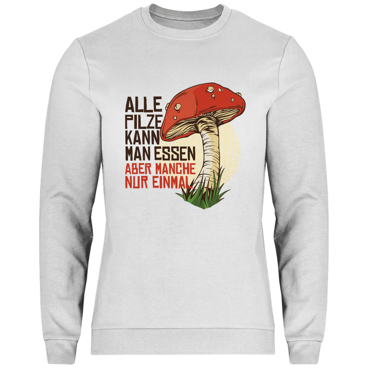 Gefährliche Pilze - Herren Sweatshirt - Textilzauber