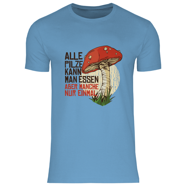 Gefährliche Pilze - Herren T - Shirt - Textilzauber