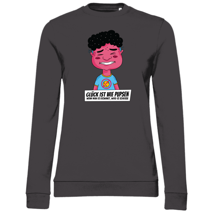 Glück ist wie Pupsen - Damen Sweatshirt - Textilzauber