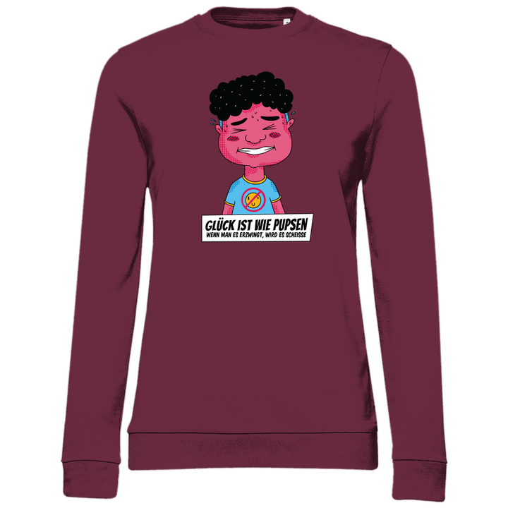 Glück ist wie Pupsen - Damen Sweatshirt - Textilzauber