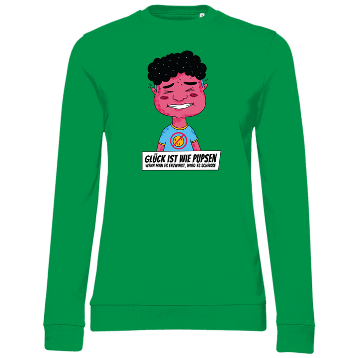 Glück ist wie Pupsen - Damen Sweatshirt - Textilzauber