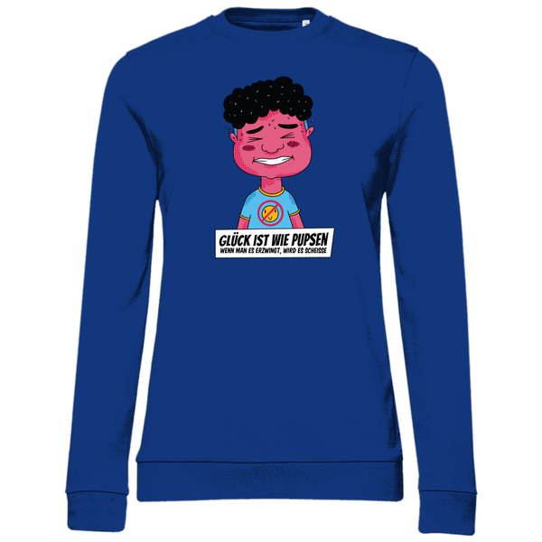 Glück ist wie Pupsen - Damen Sweatshirt - Textilzauber