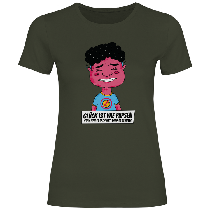 Glück ist wie Pupsen - Damen T - Shirt - Textilzauber