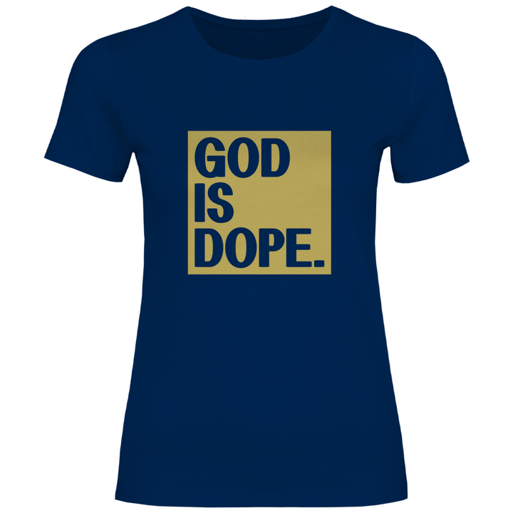 God is Dope - Damen T - Shirt - Textilzauber