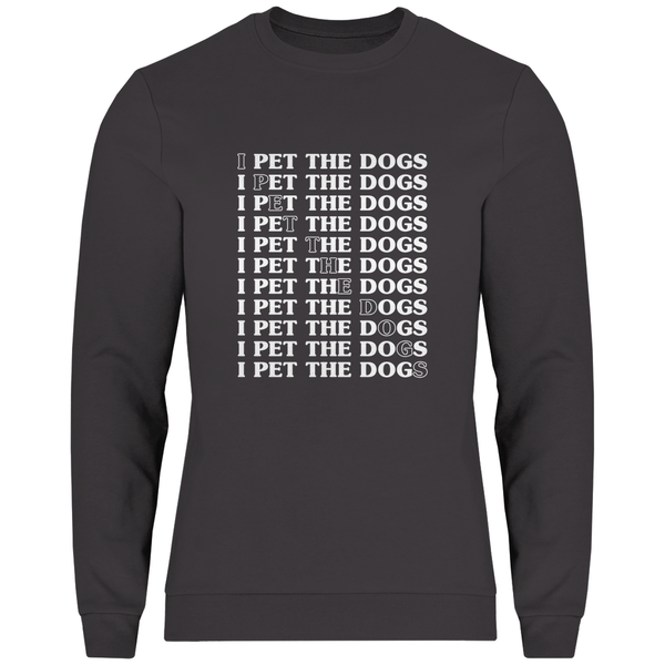 I Pet The Dogs - Herren Sweatshirt - Textilzauber