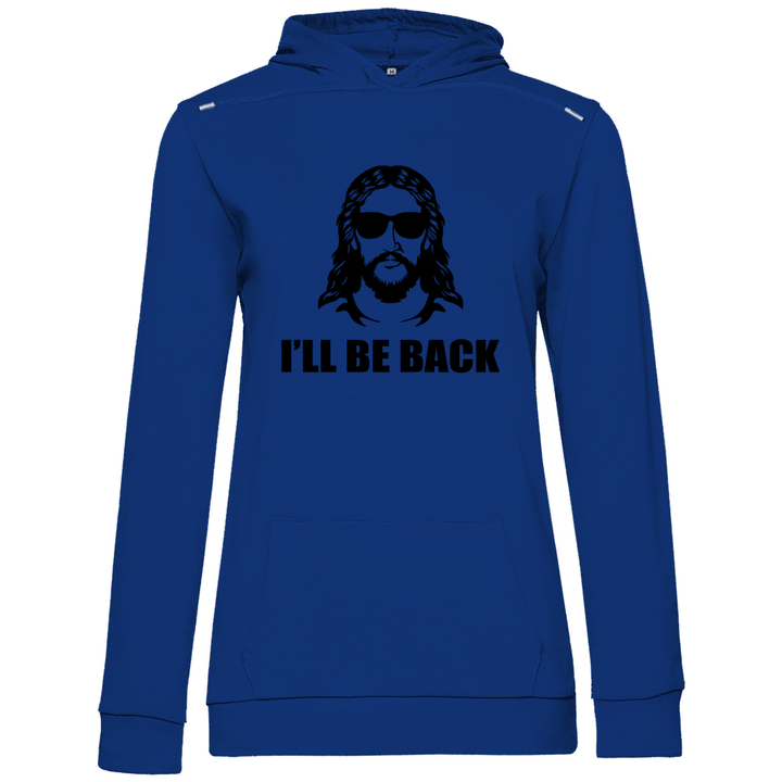 Ich werde wiederkehren - Damen Hoodie - Textilzauber