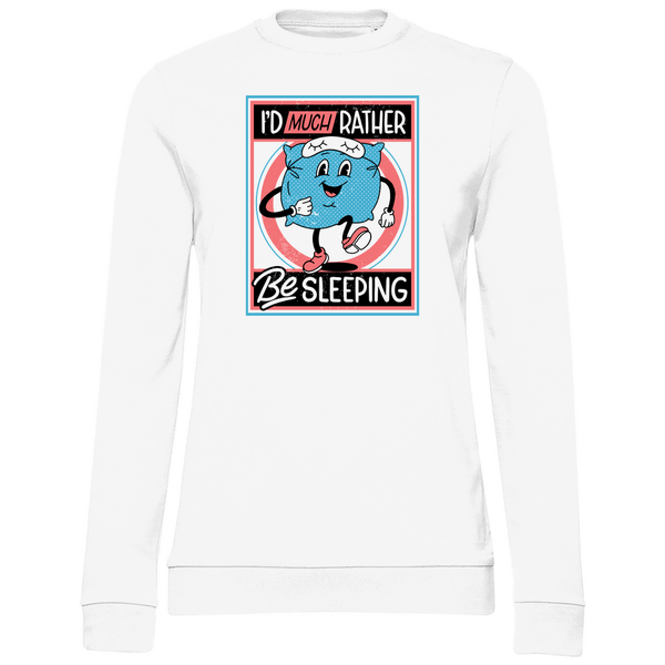 I'd Much Rather Be Sleeping - Damen Sweatshirt - Textilzauber