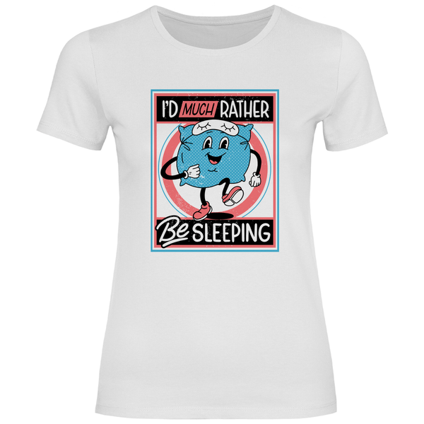 I'd Much Rather Be Sleeping - Damen T - Shirt - Textilzauber
