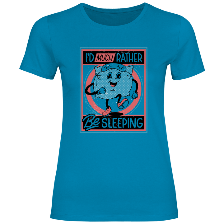 I'd Much Rather Be Sleeping - Damen T - Shirt - Textilzauber