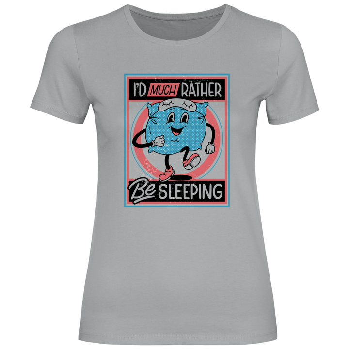 I'd Much Rather Be Sleeping - Damen T - Shirt - Textilzauber