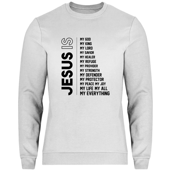Jesus Is My Everything - Herren Sweatshirt - Textilzauber